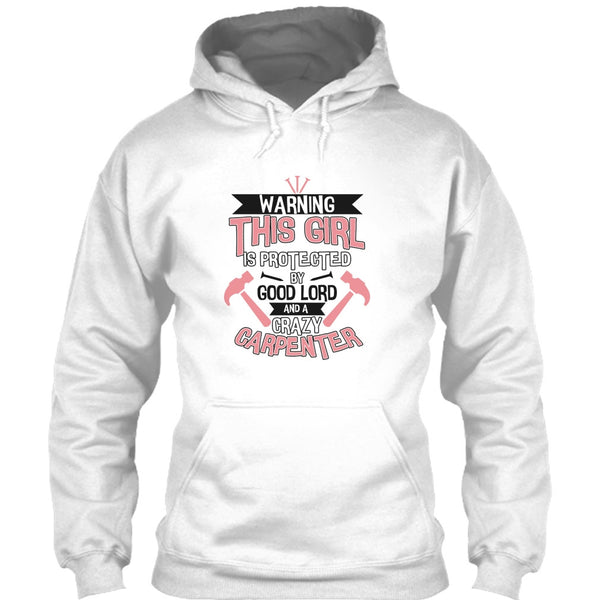 This Girl Is Protected By Good Lord T Shirt, Coolest Carpenter T Shirt