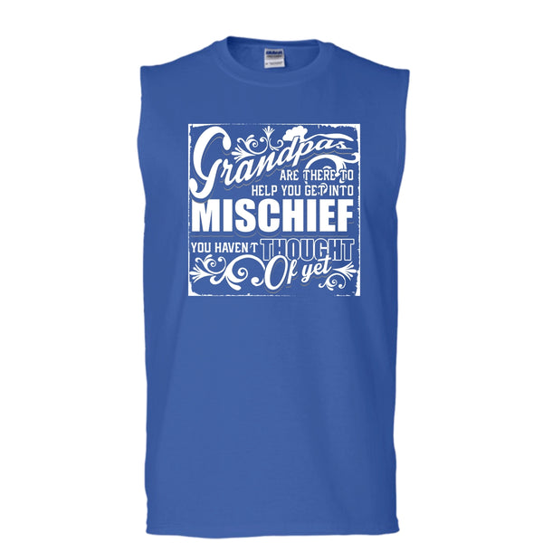 Grandpa Are There T Shirt, Help You Get Into Mischief Tank Top (Men's Cotton Sleeveless)
