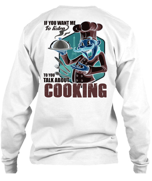 Talk About Cooking T Shirt, I Love Chef T Shirt