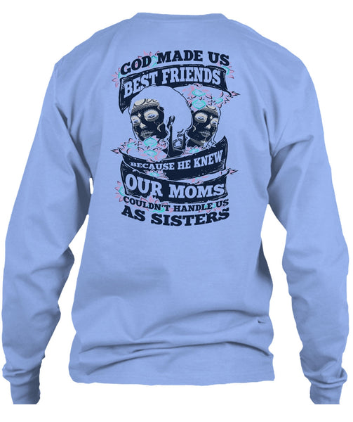 God Made Us Best Friends T Shirt, I Love Sister T Shirt