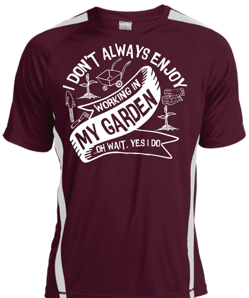 Working In My Garden T Shirt, Being A Gardener T Shirt, Cool Shirt