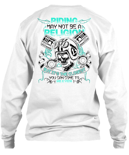 Riding May Not Be A Religion T Shirt, I Love Biking T Shirt