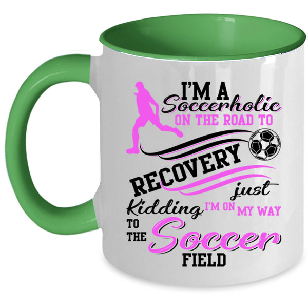 Soccer Field Coffee Mug, I'm A Soccerholic On The Road Accent Mug