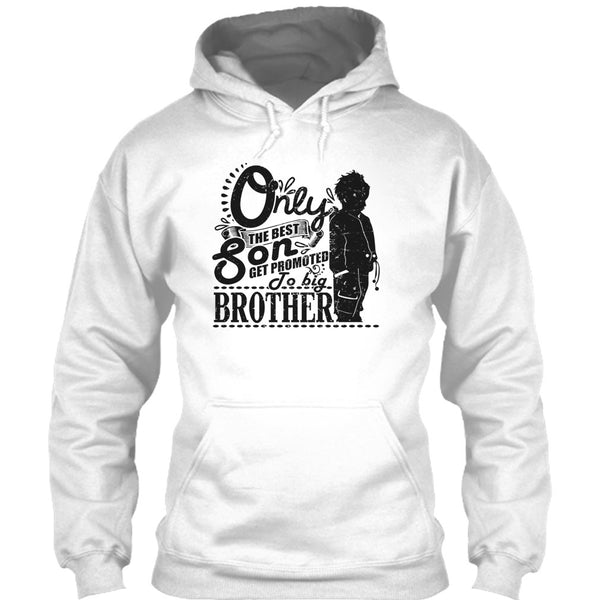 Only The Best Son T Shirt, Coolest Big Brother T Shirt