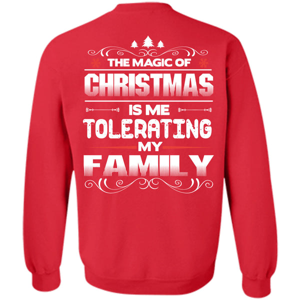 Me Tolerating My Family T Shirt, I Love Christmas Sweatshirt