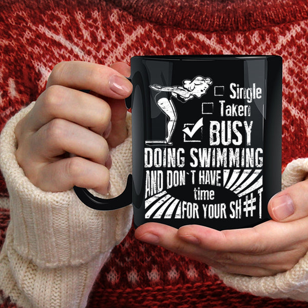 Relationship Status Coffee Mug, Busy Doing Swimming Coffee Cup