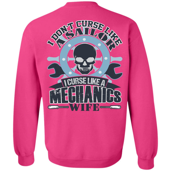 I Love Mechanic T Shirt, I Curse Like A Mechanic's Wife Sweatshirt