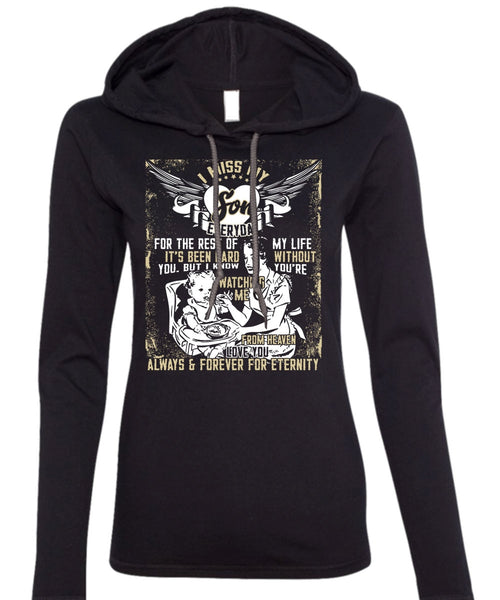 I Miss My Son T Shirt, Watching Me From Heaven T Shirt (Anvil Ladies Ringspun Hooded)