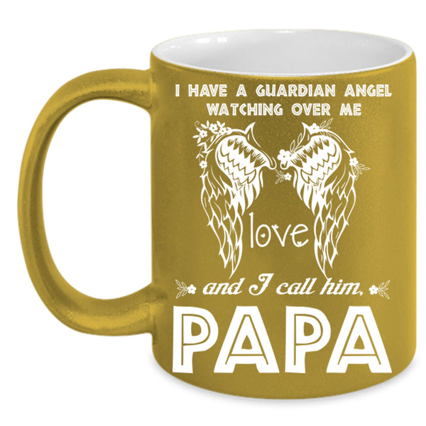 I Call Him Papa Cup, Gift For Father's Day Mug, Cool Papa Cup