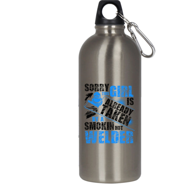 This Girl Is Already Taken By A Hot Welder 20 oz Stainless Steel Bottle,Cute Welder's Wife Outdoor Sports Water Bottle