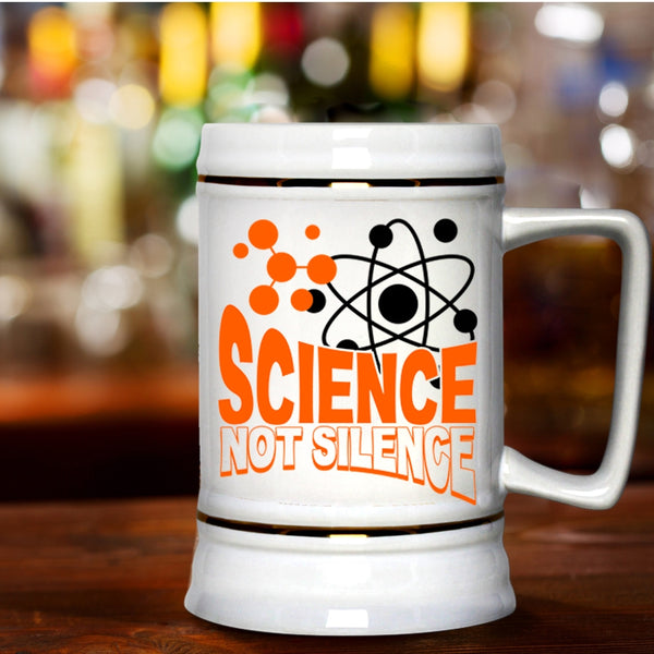 Awesome Scientist Beer Stein 22oz, Science Not Silence Beer Mug