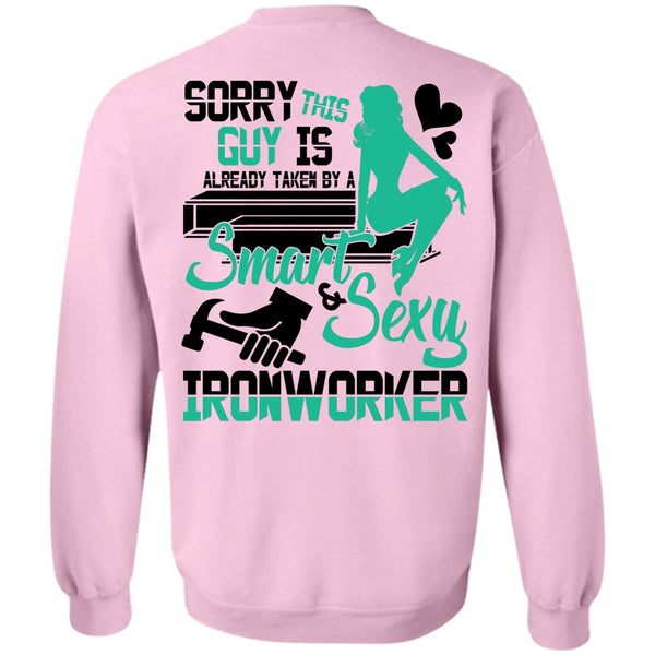 I Love Ironworker T Shirt, Smart Ironworker Sweatshirt