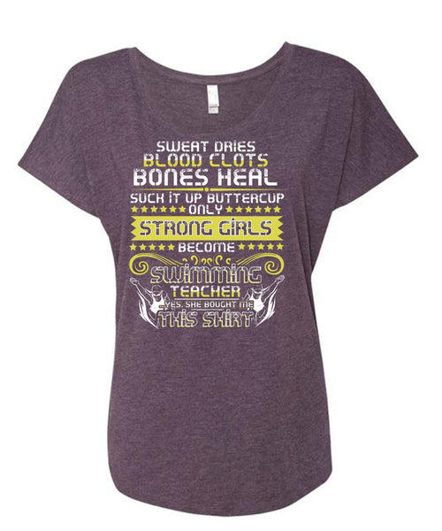 Become Swimming Teacher T Shirt, Sweat Dries Blood Clots T Shirt, Cool Shirt (Ladies' Triblend Dolman Sleeve)