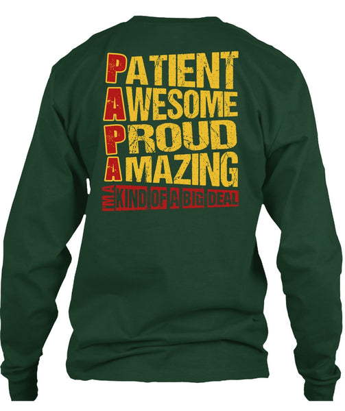 Patient Awesome Proud Amazing T Shirt, I'm A Kind Of A Big Deal T Shirt