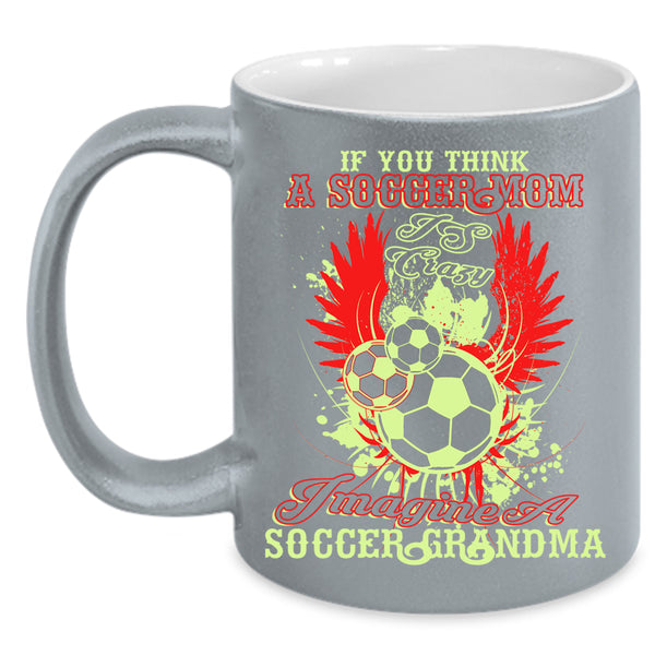 Soccer Mom Coffee Mug, Soccer Grandma Coffee Cup
