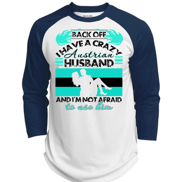 I Have A Crazy Austrian Husband T Shirt, I Love Wife T Shirt, Awesome T-Shirts  (Polyester Game Baseball Jersey)