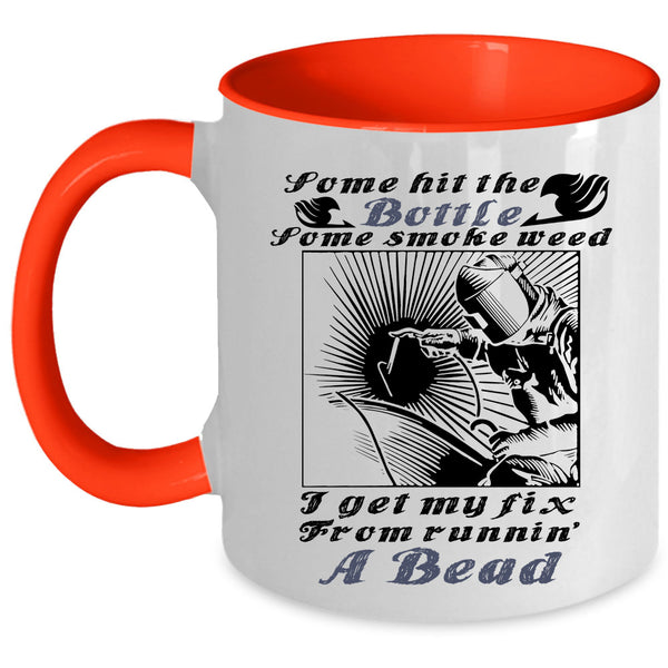 Awesome Welder Coffee Mug, Some Hit The Bottle Accent Mug