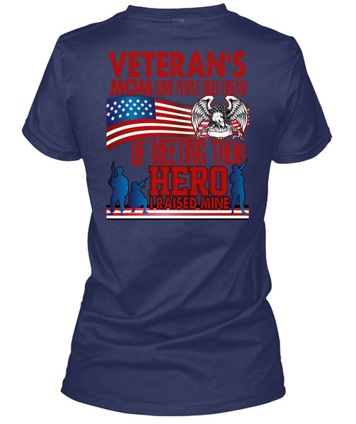 Veteran's Mom T Shirt, Being A Veteran T Shirt