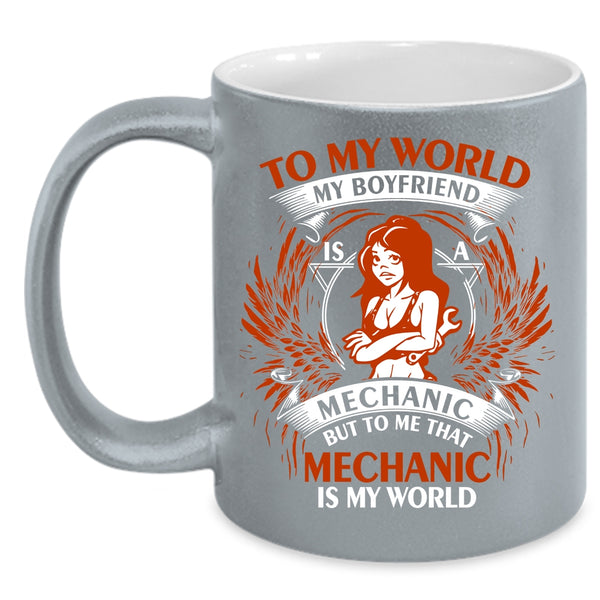 My Boyfriend Is A Mechanic Coffee Mug, Cool Couple Coffee Cup