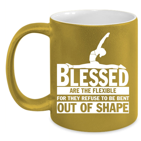 Blessed Are The Flexible Coffee Mug, Cool Yoga Coffee Cup