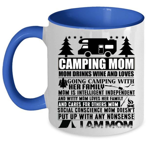 Mom Drinks Wine And Love Camping Coffee Mug, Camping Mom Accent Mug