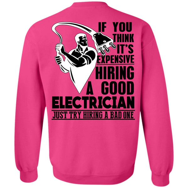 I Love Electrician T Shirt, Good Electrician Sweatshirt
