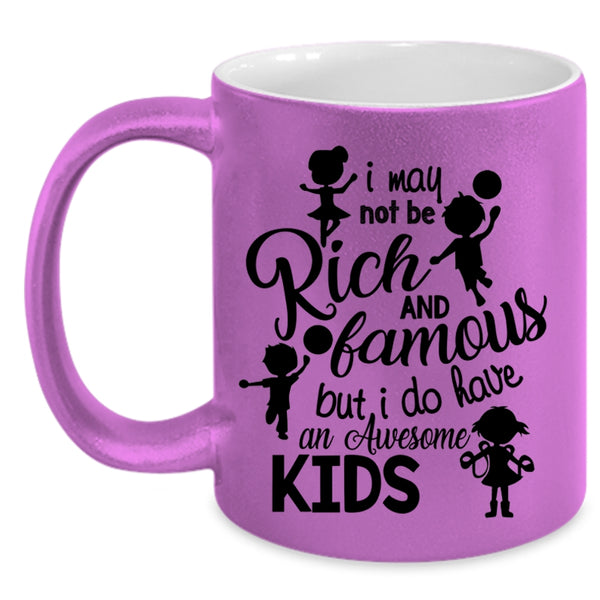 Cool Parent Coffee Mug, I Do Have An Awesome Kids Accent Mug