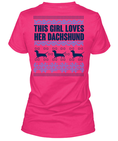 This Girl Loves Her Dachshund T Shirt, This Girl Loves Christmas T Shirt