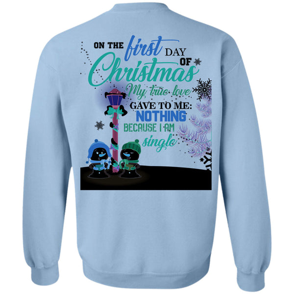 This Girl Loves Christmas T Shirt, On The First Day Of Christmas Sweatshirt