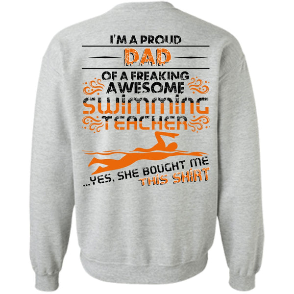 I Love Swimming T Shirt, I'm A Proud Dad Sweatshirt