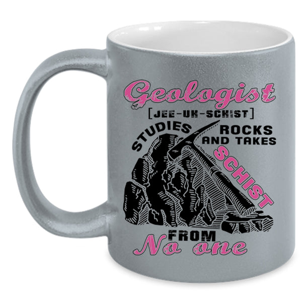 Funny Gift For Geologist Coffee Mug, Geologist Accent Mug