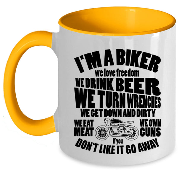 We Love Freedom We Drink Beer Coffee Mug, I'm A Biker Accent Mug