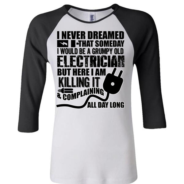 Grumpy Old Electrician T Shirt, I Love Electrician T Shirt, Awesome T-Shirts