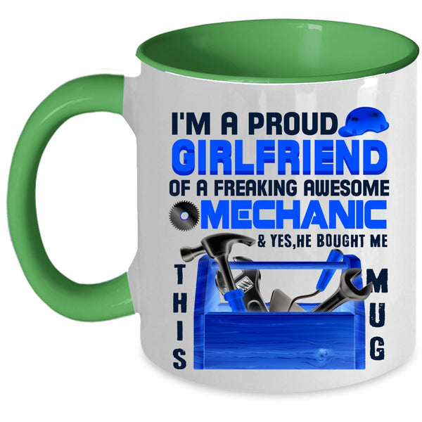 Cute Girlfriend Coffee Mug, I'm A Proud Girlfriend Of A Mechanic Accent Mug