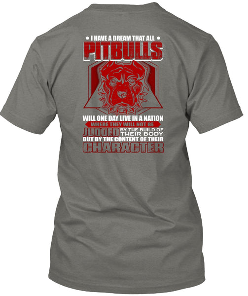 I Have A Dream That All Pit Bulls T Shirt, My Pets T Shirt
