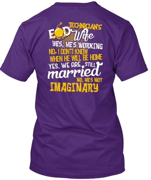 Technician's Wife T Shirt, We Are Still Married T Shirt