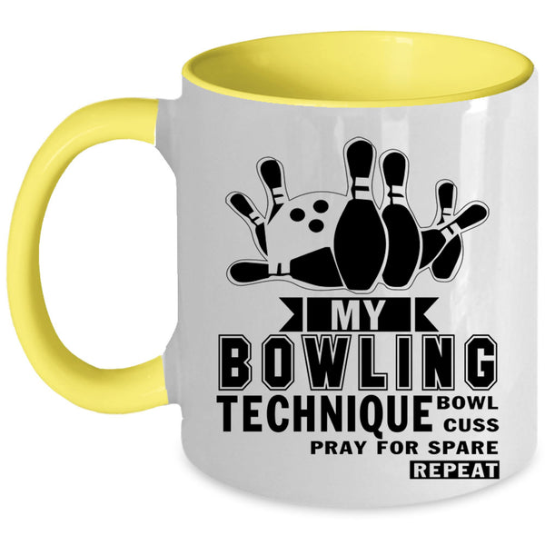 Funny Bowling Coffee Mug, My Bowling Technique Accent Mug