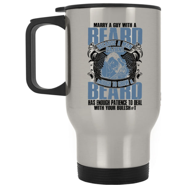Cool Just Married Travel Mug, Marry A Guy With A Beard Mug