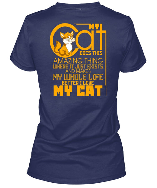 My Cat Does This Amazing Thing T Shirt, I Love Cat T Shirt