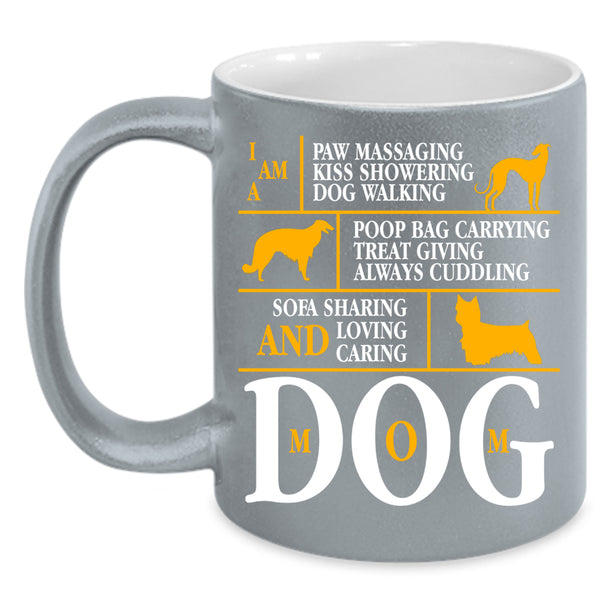I Am A Dog Mom Coffee Mug, Funny Gift For Mom Coffee Cup