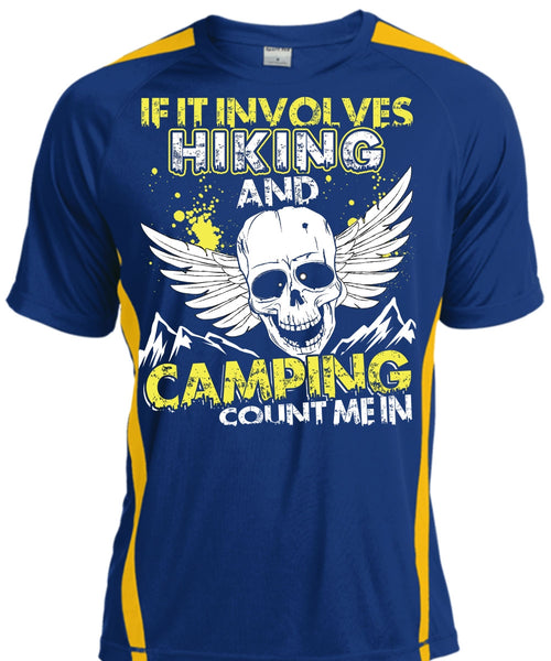 If It Involves Hiking T Shirt, Camping Count Me In T Shirt, Cool Shirt