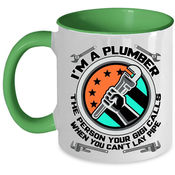 Cool Gift For Plumber Coffee Mug, I'm A Plumber Accent Mug