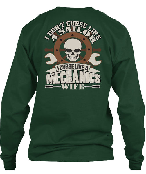 I Curse Like A Mechanic's Wife T Shirt, Like A Sailor T Shirt