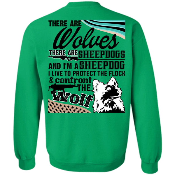 There Are Wolves T Shirt, Confront The Wolf Sweatshirt