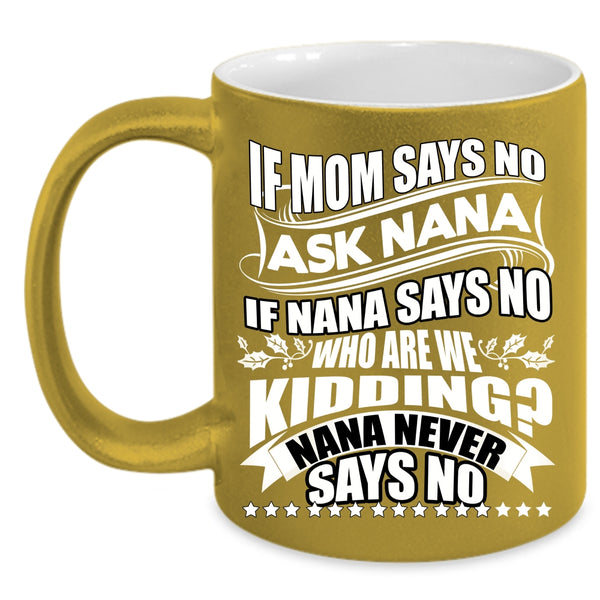 Awesome Mom Coffee Mug, Best Gift For Nana Coffee Cup