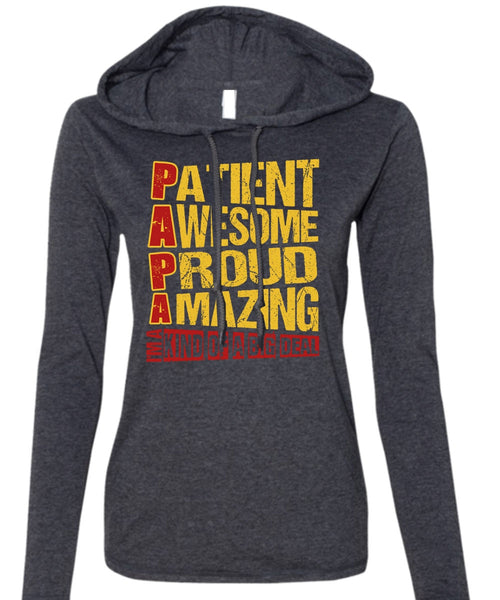 Patient Awesome Proud Amazing T Shirt, I'm A Kind Of A Big Deal T Shirt (Anvil Ladies Ringspun Hooded)