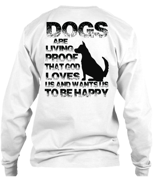 Dogs Are Living Proof T Shirt, My Favorite T Shirt