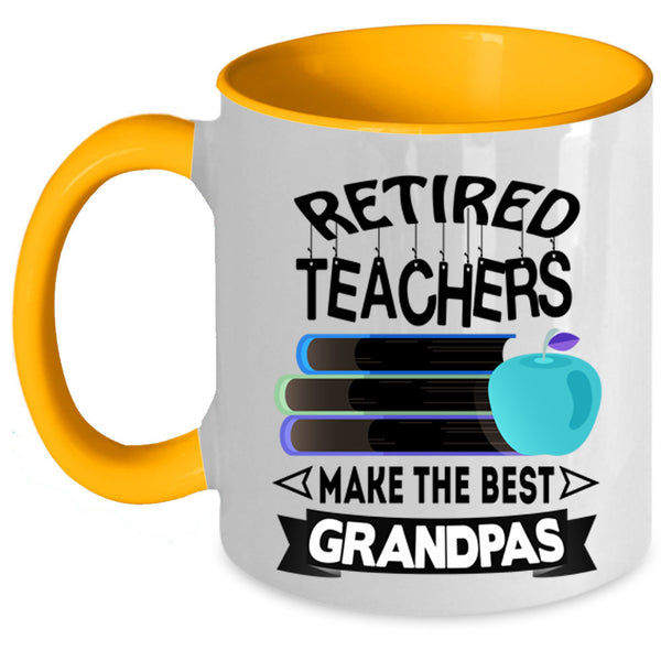 The Best Grandpas Coffee Mug, Retired Teacher Accent Mug