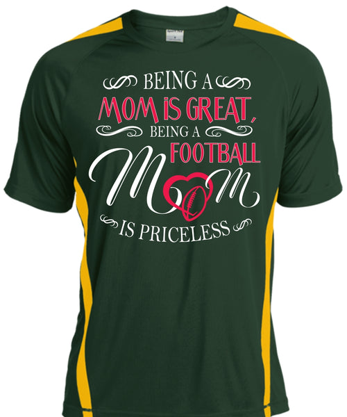 Being A Mom Is Great T Shirt, Being A Football Mom Is Priceless T Shirt, Sport T Shirt