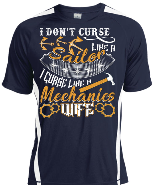 I Don't Curse Like A Sailor T Shirt, Like A Mechanics Wife T Shirt, Cool Shirt